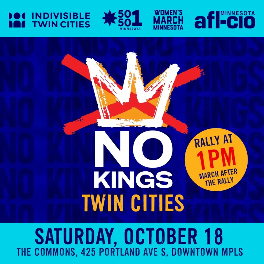 No Kings Twin Cities Rally & March on October 18 from 1-4PM graphic