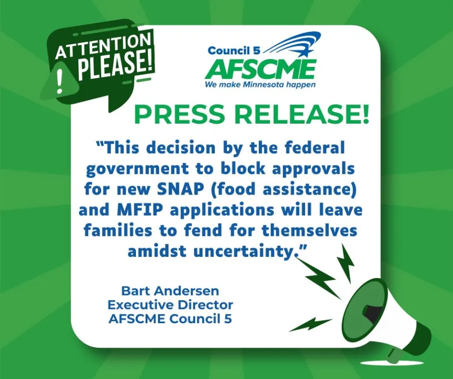 Press Release graphic AFSCME Council 5 Response to Federal Government Block for New SNAP and MFIP Applications 10.15.25